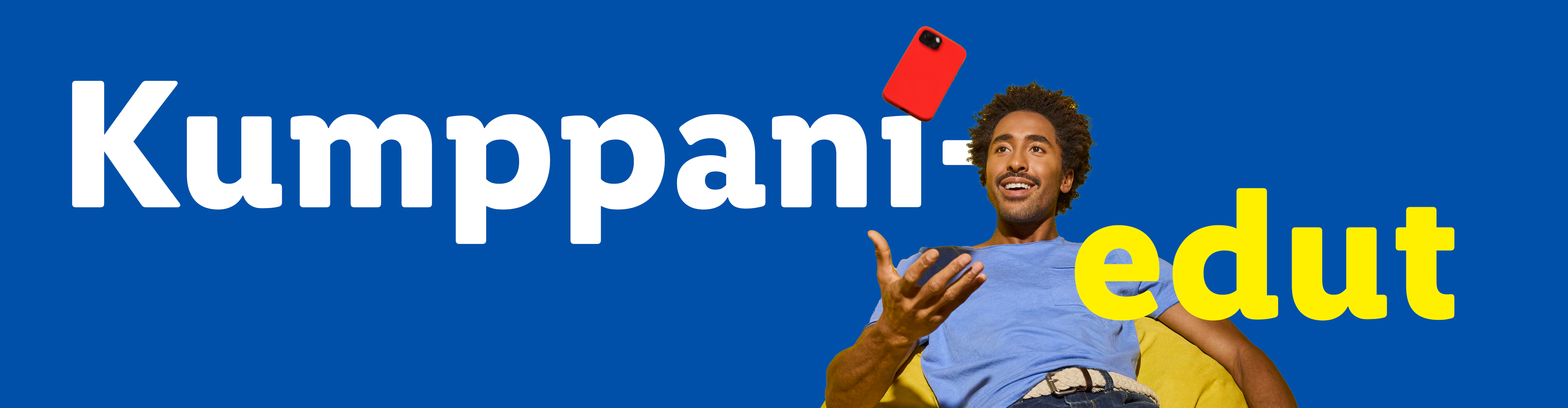 Mies heittää puhelinta ilmaan, teksti 'Kumppani-edut'.